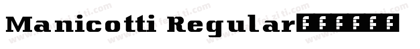 Manicotti Regular字体转换